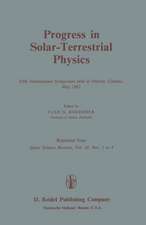 Progress in Solar-Terrestrial Physics: Fifth International Symposium held at Ottawa, Canada, May 1982