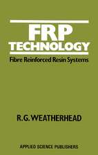 FRP Technology: Fibre Reinforced Resin Systems