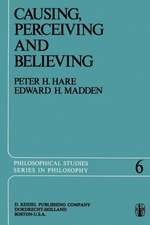 Causing, Perceiving and Believing: An Examination of the Philosophy of C. J. Ducasse