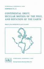 Continental Drift, Secular Motion of the Pole, and Rotation of the Earth