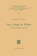 Peace Among the Willows: The Political Philosophy of Francis Bacon