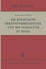 Die Sowjetische Erkenntnismetaphysik und Ihr Verhältnis zu Hegel