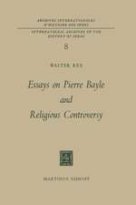 Essays on Pierre Bayle and Religious Controversy