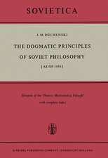 The Dogmatic Principles of Soviet Philosophy [as of 1958]