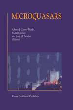 Microquasars: Proceedings of the Third Microquasar Workshop Granada Workshop on Galactic Relativistic Jet Sources Granada, Spain, 11–13 September 2000