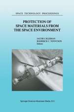 Protection of Space Materials from the Space Environment: Proceedings of ICPMSE-4, Fourth International Space Conference, held in Toronto, Canada, April 23–24, 1998