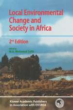 Local Environmental Change and Society in Africa