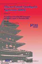 Micro Total Analysis Systems 2002: Proceedings of the μTAS 2002 Symposium, held in Nara, Japan, 3–7 November 2002 Volume 2