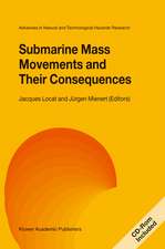 Submarine Mass Movements and Their Consequences: 1st International Symposium