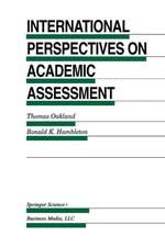 International Perspectives on Academic Assessment