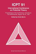 ICPT ’91: Proceedings from the International Conference on Potential Theory, Amersfoort, The Netherlands, August 18–24, 1991