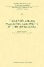 The New (So-Called) Magdeburg Experiments of Otto Von Guericke