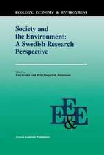 Society And The Environment: A Swedish Research Perspective