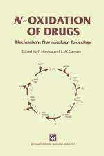 N-Oxidation of Drugs: Biochemistry, pharmacology, toxicology