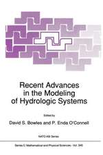 Recent Advances in the Modeling of Hydrologic Systems