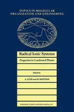 Radical Ionic Systems: Properties in Condensed Phases