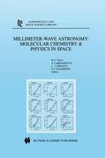 Millimeter-Wave Astronomy: Molecular Chemistry & Physics in Space: Proceedings of the 1996 INAOE Summer School of Millimeter-Wave Astronomy held at INAOE, Tonantzintla, Puebla, Mexico, 15–31 July 1996