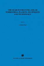 The Search for Extra-Solar Terrestrial Planets: Techniques and Technology: Proceedings of a Conference held in Boulder, Colorado, May 14–17, 1995