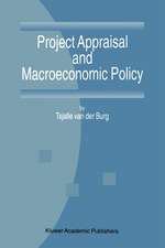 Project Appraisal and Macroeconomic Policy