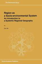 Region as a Socio-environmental System: An Introduction to a Systemic Regional Geography