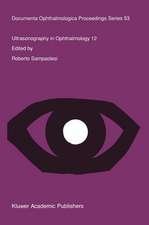 Ultrasonography in Ophthalmology 12: Proceedings of the 12th SIDUO Congress, Iguazú Falls, Argentina, 1988