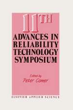 11th Advances in Reliability Technology Symposium