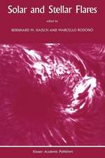 Solar and Stellar Flares: Proceedings of the 104th Colloquium of the International Astronomical Union held in Stanford, California, August 15–19, 1988