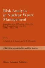 Risk Analysis in Nuclear Waste Management: Proceedings of the ISPRA-Course held at the Joint Research Centre, Ispra, Italy, 30 May - 3 June 1988