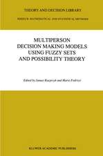 Multiperson Decision Making Models Using Fuzzy Sets and Possibility Theory