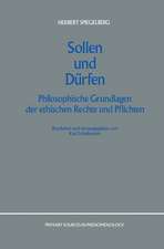 Sollen und Dürfen: Philosophische Grundlagen der ethischen Rechte und Pflichten