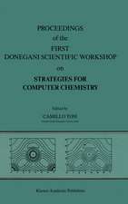 Proceedings of the First Donegani Scientific Workshop on Strategies for Computer Chemistry: October 12–13, 1987