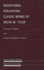 Educational Evaluation: Classic Works of Ralph W. Tyler