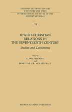 Jewish-Christian Relations in the Seventeenth Century: Studies and Documents