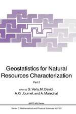 Geostatistics for Natural Resources Characterization: Part 2