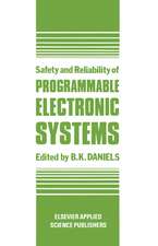 Safety and Reliability of Programmable Electronic Systems