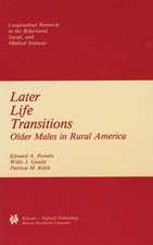 Later Life Transitions: Older Males in Rural America