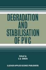 Degradation and Stabilisation of PVC