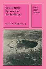 Catastrophic Episodes in Earth History