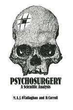 Psychosurgery: A Scientific Analysis