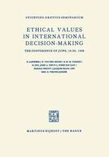 Ethical Values in International Decision-Making: The Conference of June, 16–20, 1958