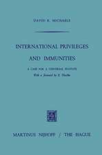 International Privileges and Immunities: A Case for a Universal Statute