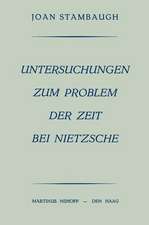 Untersuchungen Zum Problem der Zeit bei Nietzsche