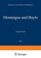 Montaigne and Bayle: Variations on the Theme of Skepticism