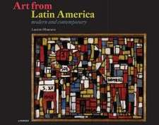 Art from Latin America: Modern and Contemporary