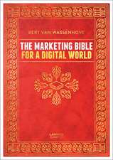 MARKETING BIBLE FOR A DIGITAL WORLD