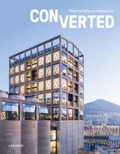 Converted: Reinventing Architecture