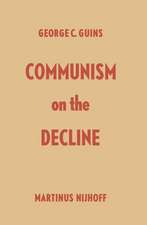 Communism on the Decline: The Failure of “Soviet Socialism” Incurable Evils Discredited System Symptoms of Demoralization The new Generation Formation of new Psychology Some Rays of Light Cold War with the West Inner Conflicts Soviet Crisis—a Challenge to the Western World