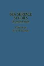 Sea Surface Studies: A Global View