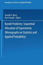 Bandit problems: Sequential Allocation of Experiments