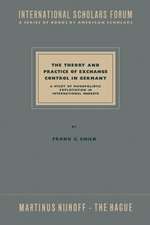 The Theory and Practice of Exchange Control in Germany: A Study of Monopolistic Exploitation in International Markets